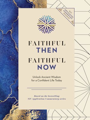 cover image of Faithful Then, Faithful Now